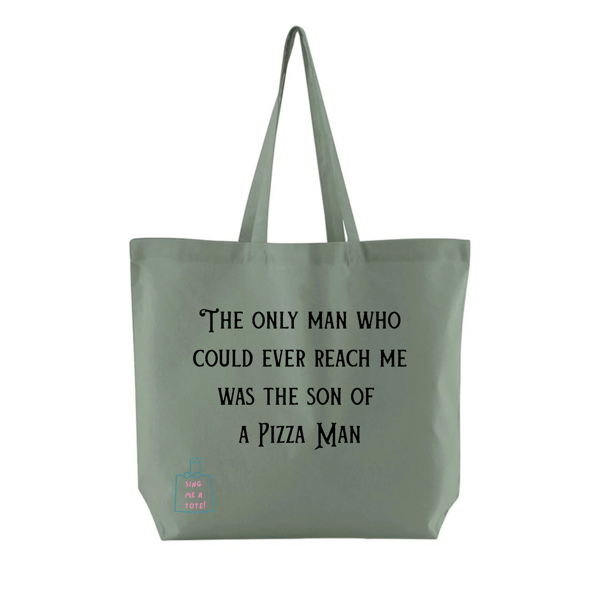 Tote Bag with misheard song lyric - 'son of a pizza man' 