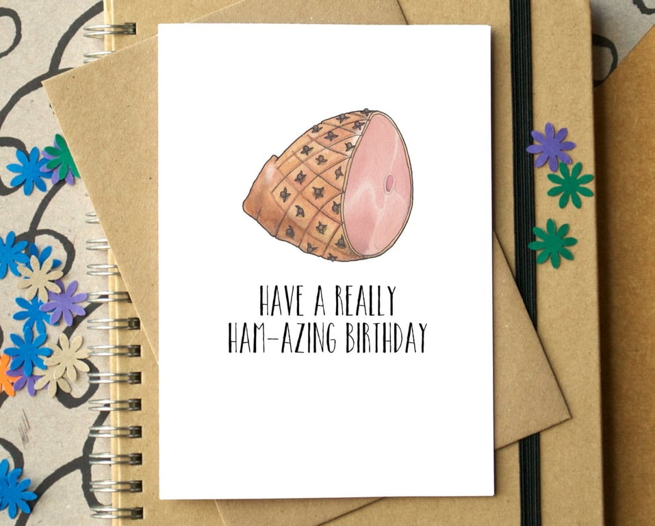 Funny "Have a Ham-azing Birthday" Card