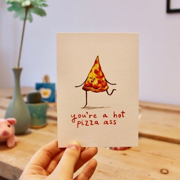You're a Hot Pizza Ass - Pun - Postcard - A6 Print