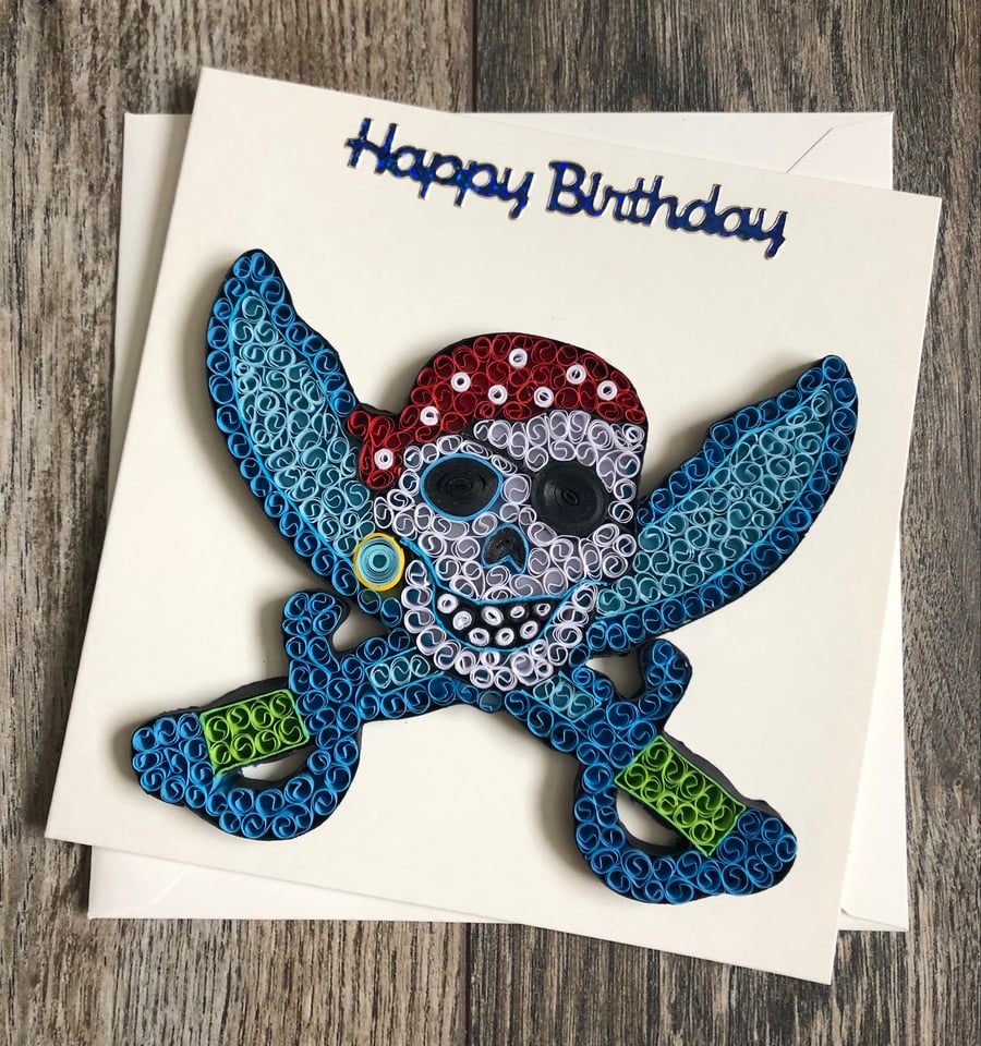 Handmade quilled pirate happy birthday card