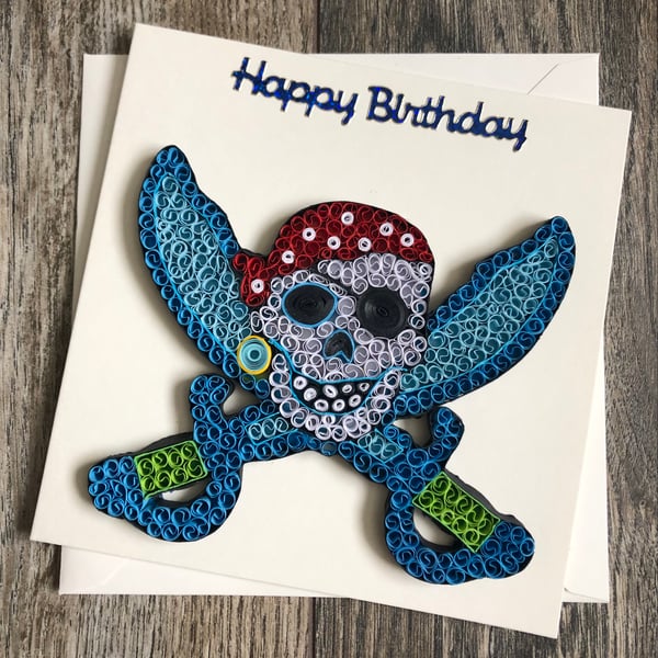 Handmade quilled pirate happy birthday card