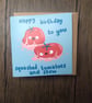 Squashed tomatoes birthday card
