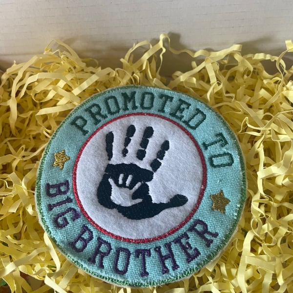 Handmade Embroidered Badge Promoted to Big Brother 