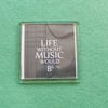 Life Without Music Fridge Magnet