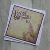 Lilac Floral Patterned Paper - Happy Birthday - Birthday Card