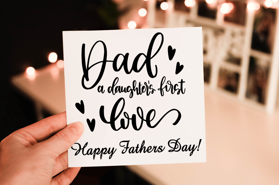 Dad A Daughters First Love Father's Day Card, Card for Dad, Father's Day Card