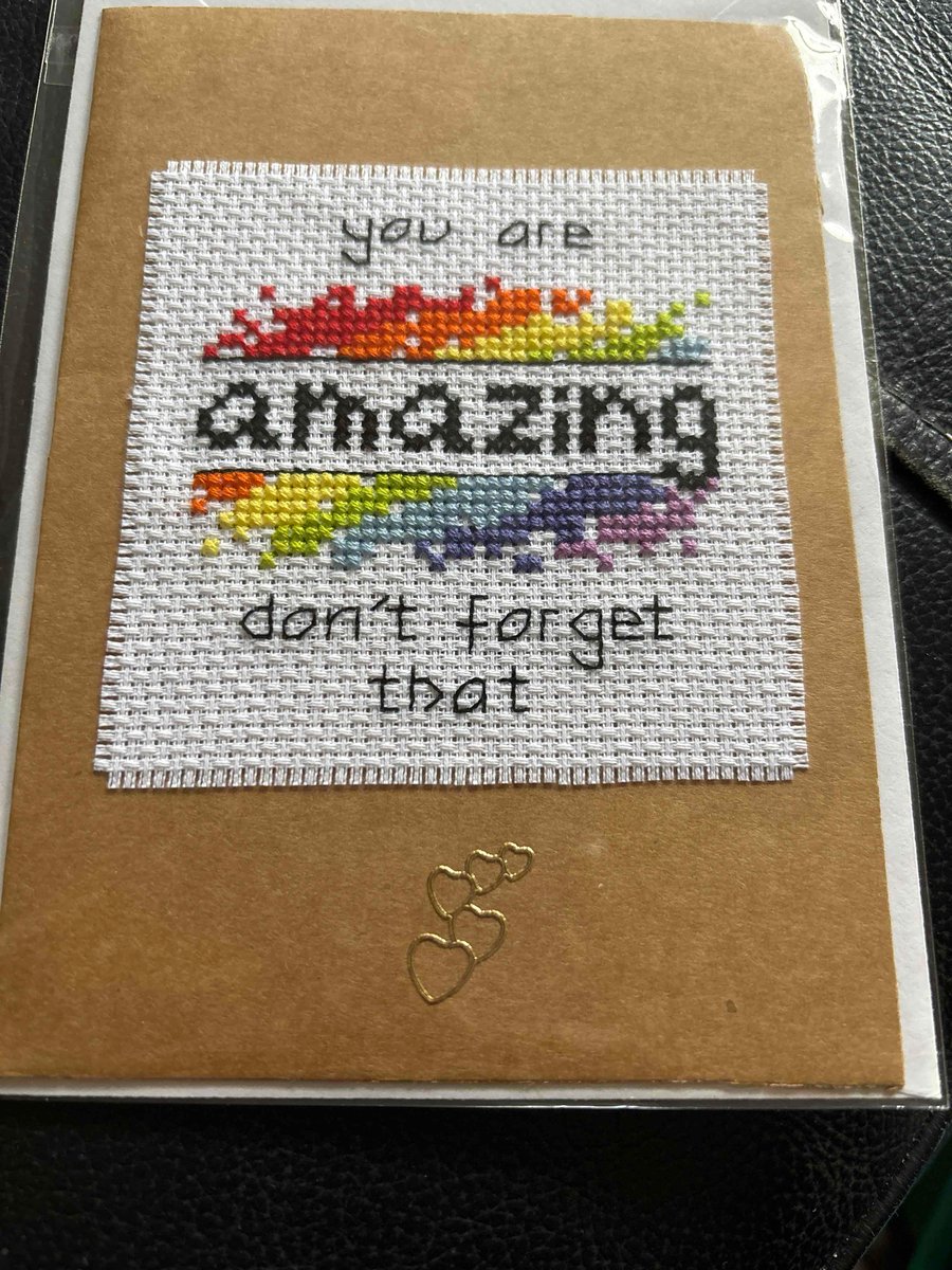 Cross stitched card . Your amazing 