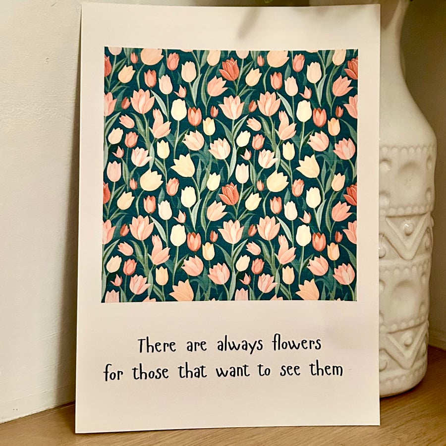 Tulip print with quote 