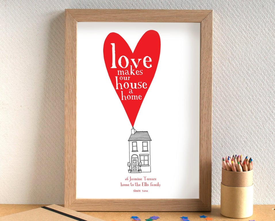Love Makes Our House A Home Art Print