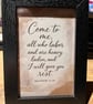 Bible Verse Frame - come to me
