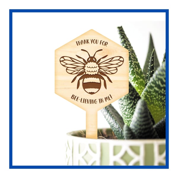 Thank You For Bee-lieving In Me Plant Tag Cute Bee-Themed Thoughtful Plant Gift