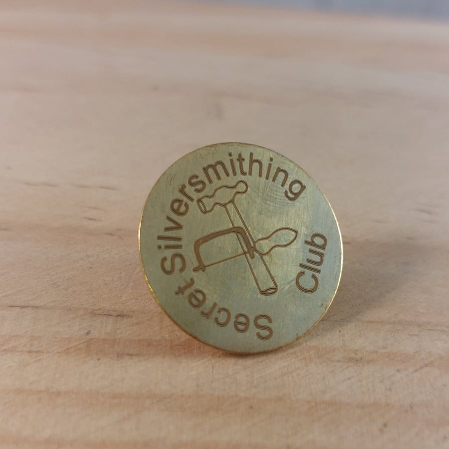 Secret Silversmithing Pin Badge - Can Be Personalised