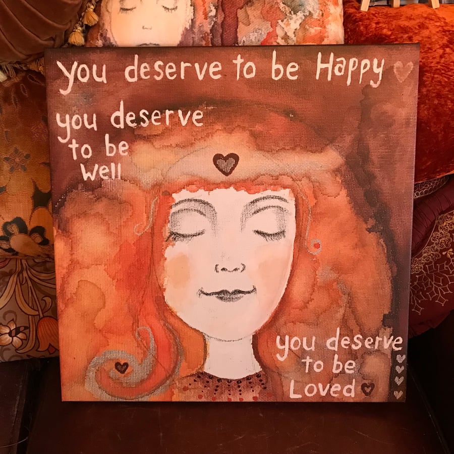 Large 18 inch printed canvas, "You deserve"