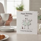 Personalised Birthday Card - It must be wine time 