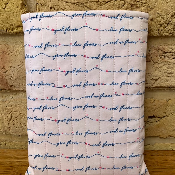 Flower Calligraphy Quilted Fabric Book Sleeve - Paperback Size
