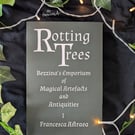 Signed Copy of Rotting Trees, Young Adult Fantasy Novel by Francesca Astraea