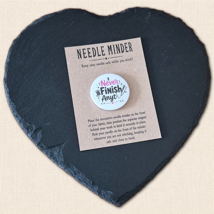 I Never Finish Anything Needle Minder - Funny Cross Stitch Accessory