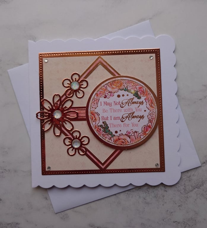 I Am Always There For You Vintage Rose Gold Roses 3D Luxury Handmade Card