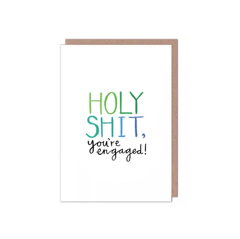 HOLY SHT You're Engaged Card