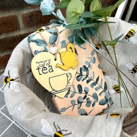 ‘Just my cup of tea’ Wooden Hanging Decoration