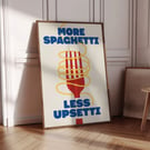 More Spaghetti Less Upsetti - Funny Kitchen Food Quote Canvas Print