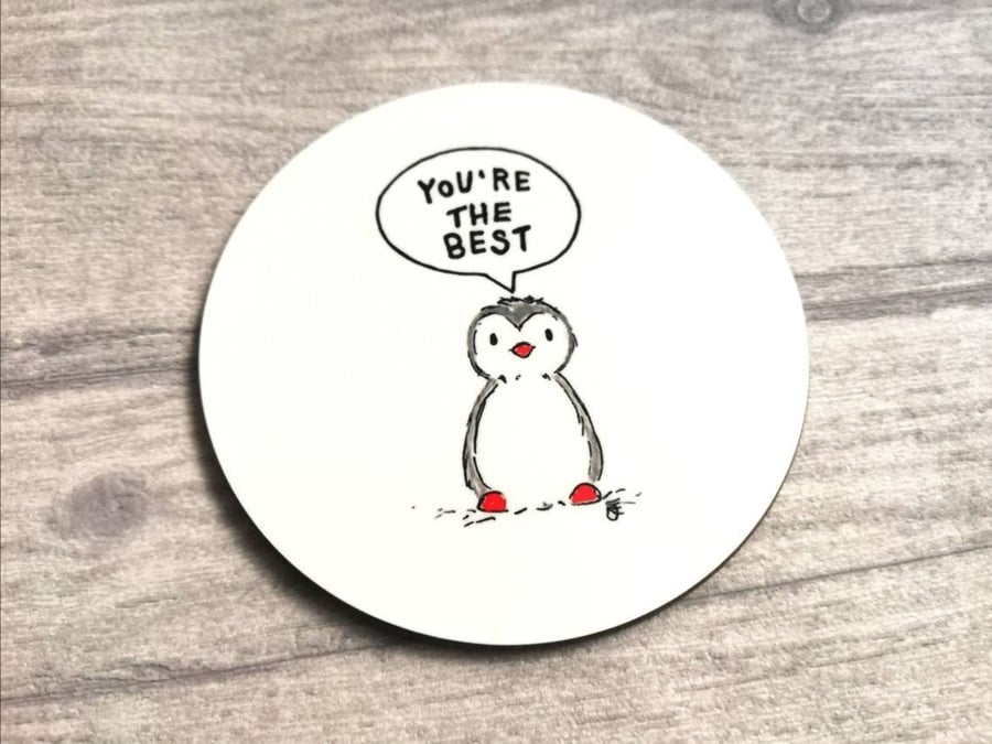 You're The Best, Grey Penguin Coaster