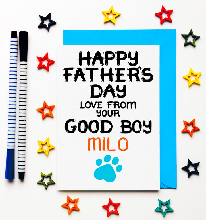 Personalised Fathers Day Card From Dog, Good Boy, Puppy, Pet For Dad, Grandad