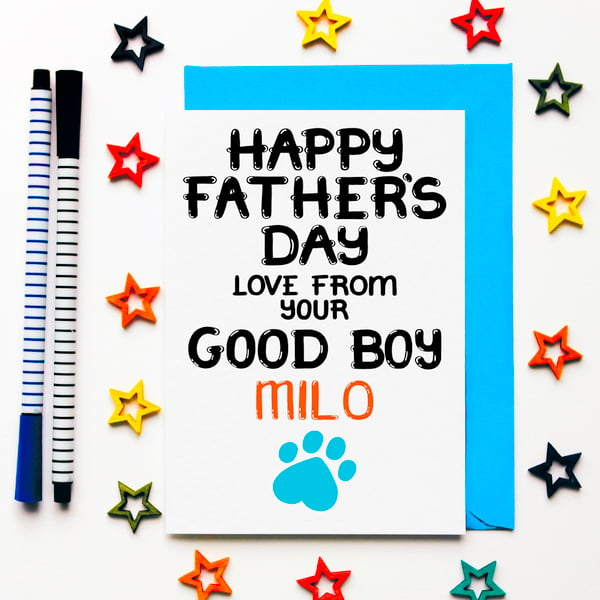 Personalised Fathers Day Card From Dog, Good Boy, Puppy, Pet For Dad, Grandad