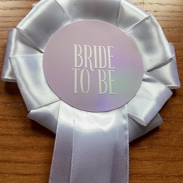 Bride To Be Rosette for Hen Night Party