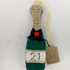 Crochet Champage or Prosecco Bottle.  Alternative to a 21st Birthday Card