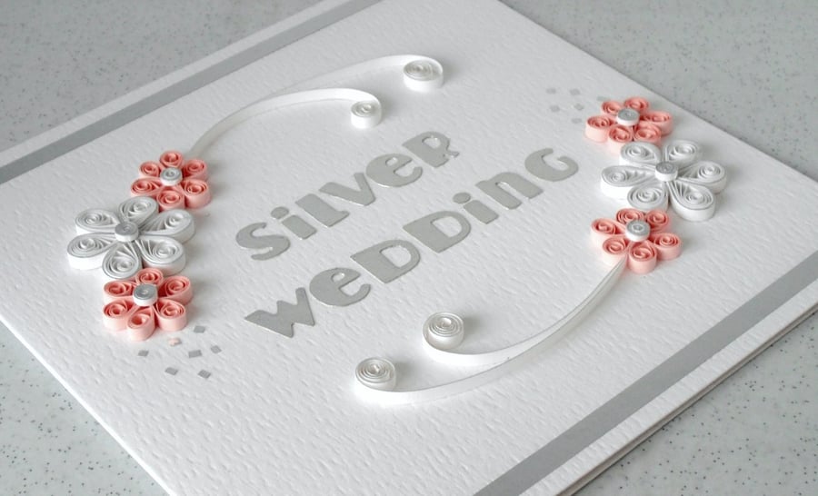 Quilled 25th silver anniversary card