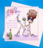 Funny Birthday Card - Sister, Daughter, Granddaughter, Wife, Sister-in-Law, Daug