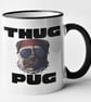 Thug Pug Mug Novelty Dog Funny Pug Owner Pet Joke Coffee Cup Birthday Christmas  - Image 4