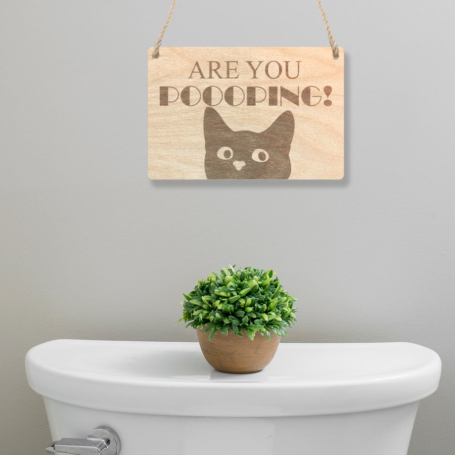 Are You Pooping Funny Toilet Bathroom Wooden Engraved Sign Cat Pet Funny Home