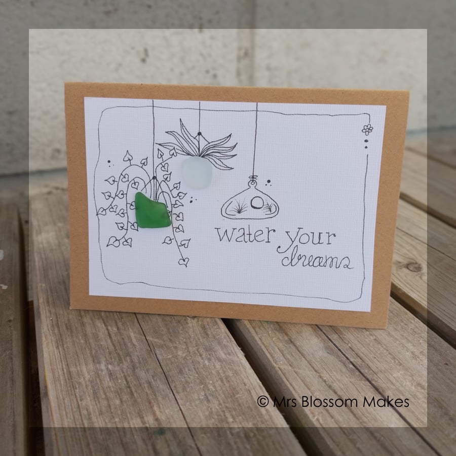 Sea Glass Greeting Card - Water Your Dreams