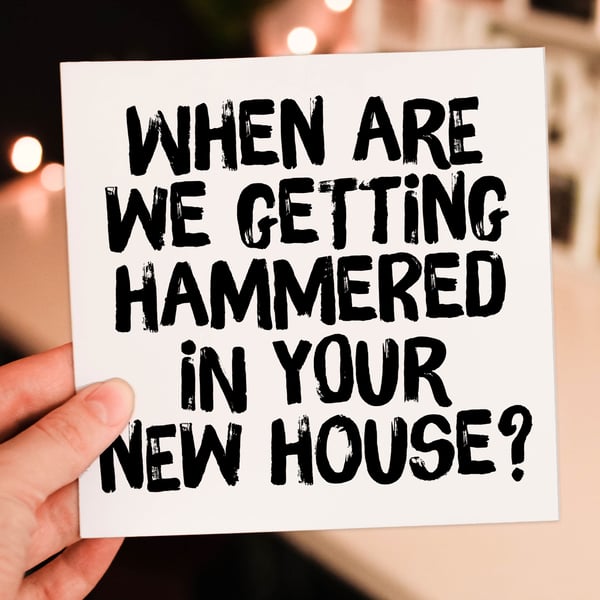 New home card: Hammered in your new house