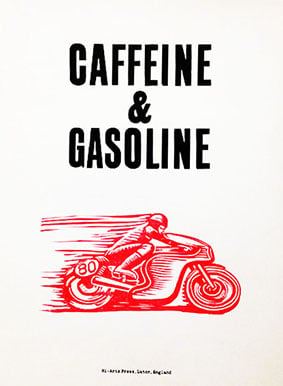 Caffeine and Gasoline Letterpress and Lino-Cut print