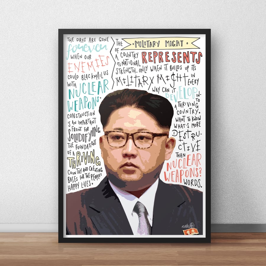 Kim Jong-Un INSPIRED Poster, Print with Quotes