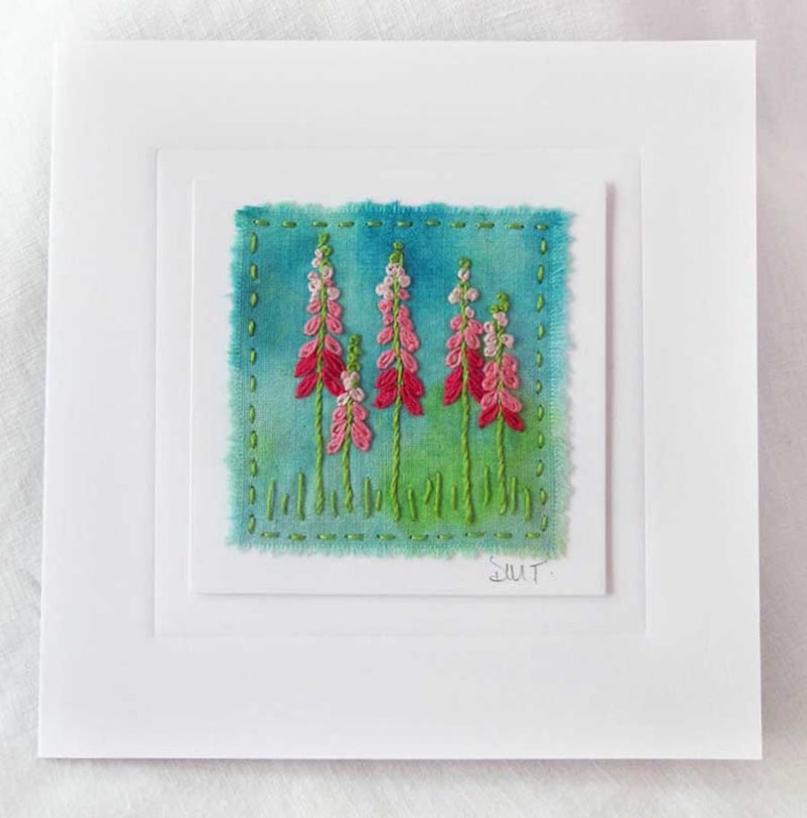 HAND EMBROIDERED GREETINGS CARD FOXGLOVES