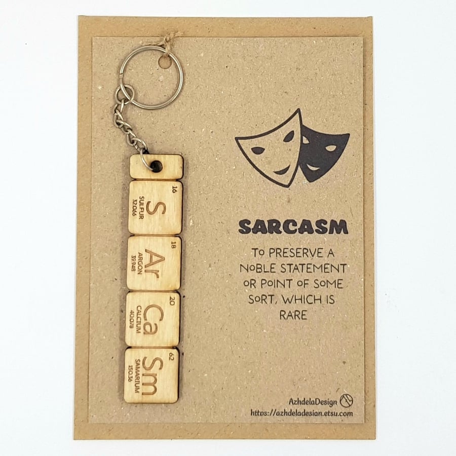 Sarcasm Keyring Gift, Science Quirky Keychain, Periodic Table Chemistry