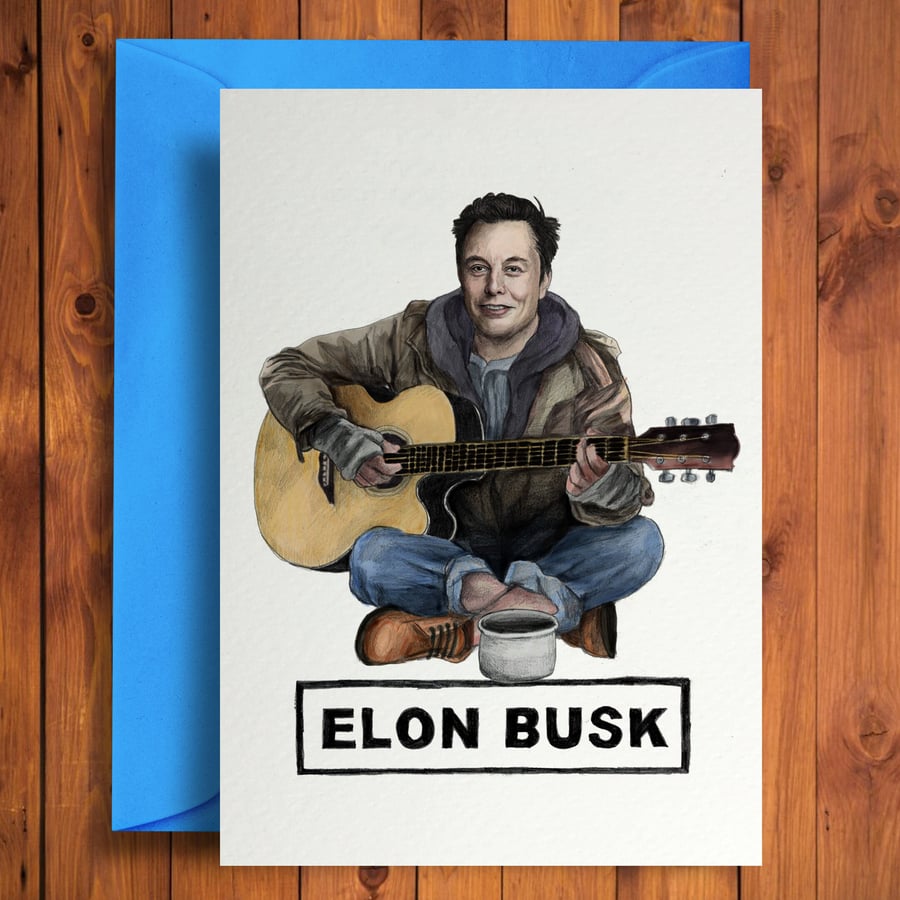 Elon Busk - Funny Birthday Card
