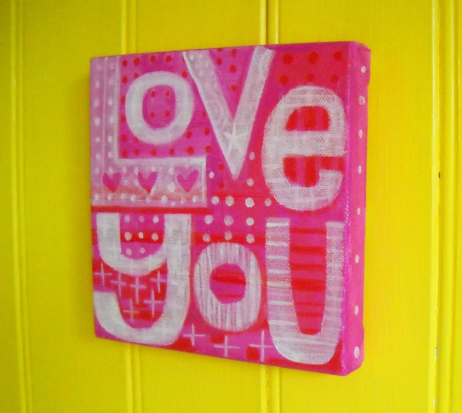  Love You - Pink! original acrylic painting on canvas by Jo Brown