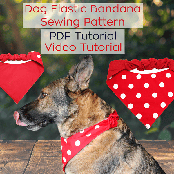 Dog Scrunchie Elastic Bandana Sewing Pattern with Video Tutorial - DIY Reversibl