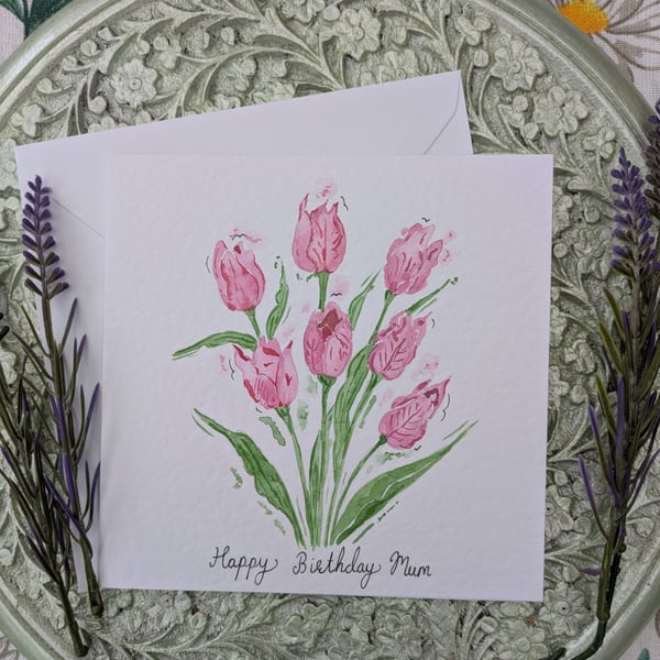 Tulips pink "Mum" hand-painted Birthday card 