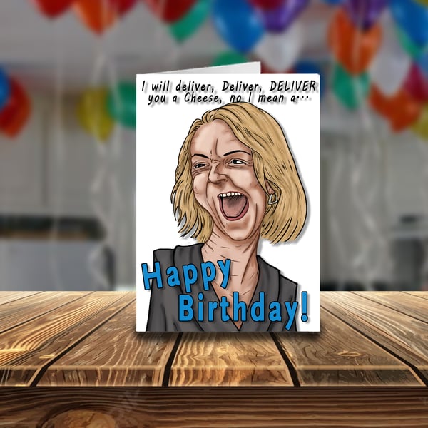 Liz Truss Deliver Cheese Birthday funny Birthday Card