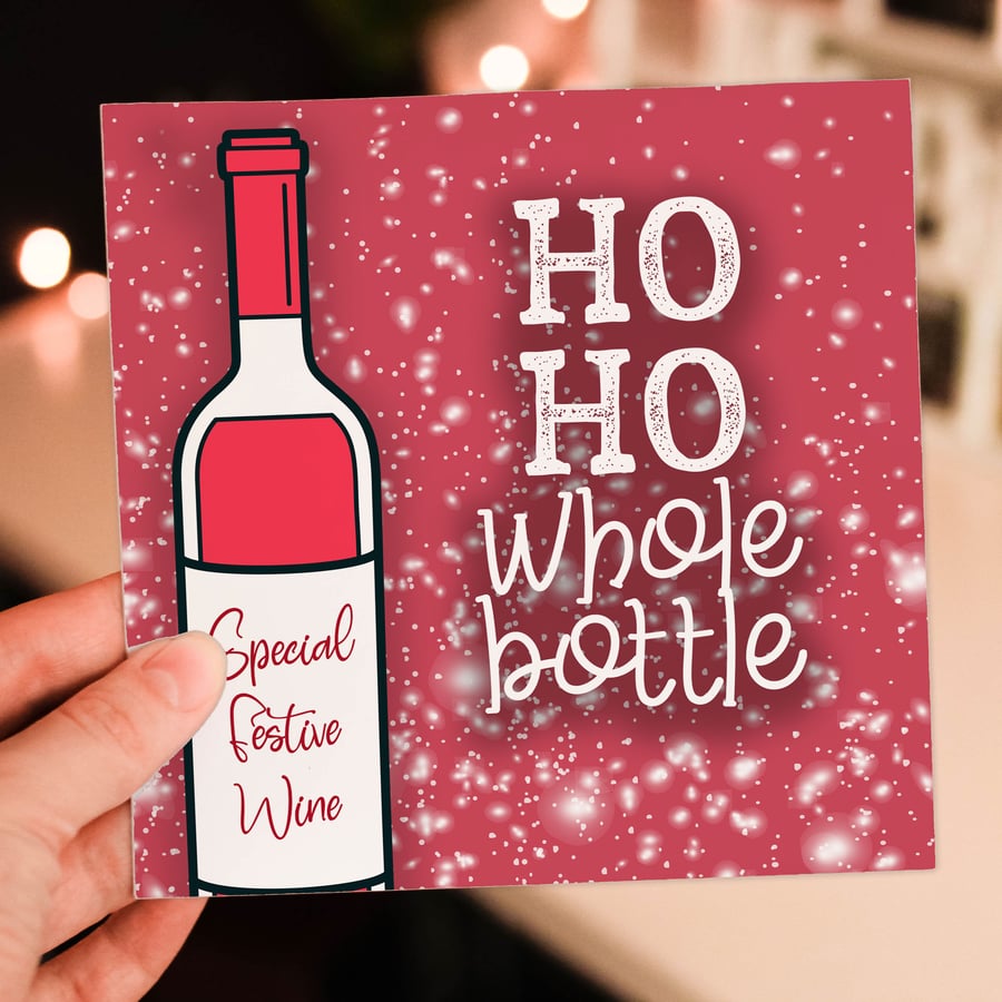 Christmas card: Ho ho whole bottle