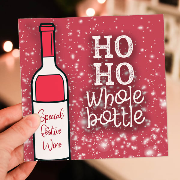 Christmas card: Ho ho whole bottle