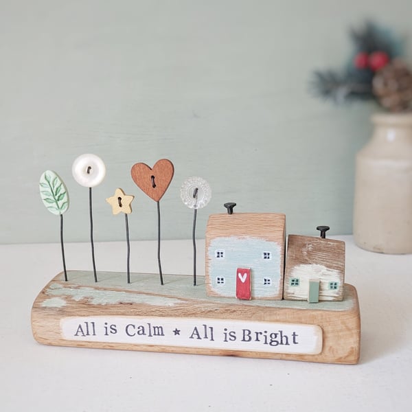 Little Wooden Houses with Festive Garden 'All is Calm All is Bright'