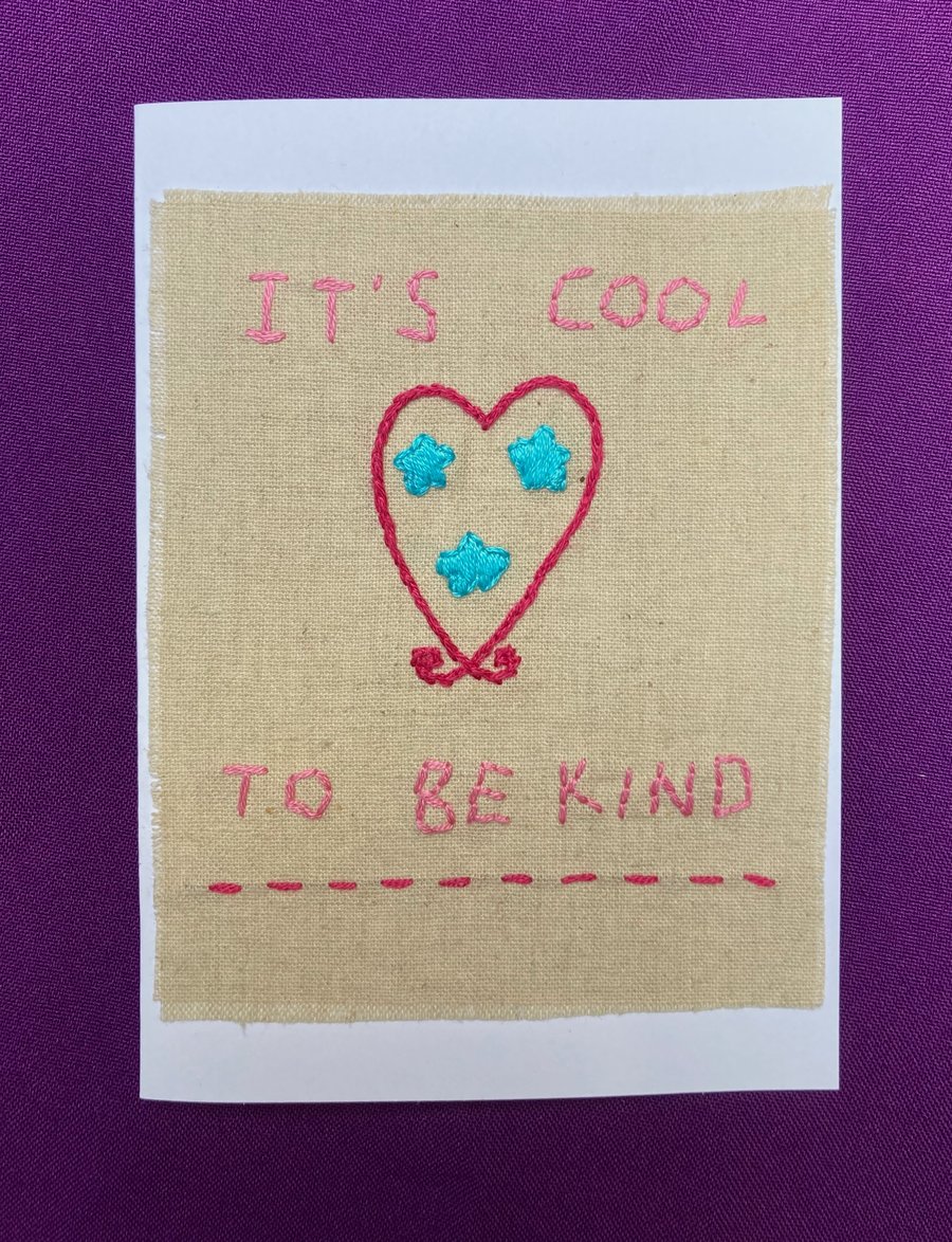 Kindness hand embroidered card.