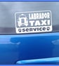 Labrador TAXI SERVICE Car Sticker Decal, Bumper vinyl  - Image 1